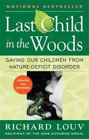 Last Child in the Woods - Richard Louv